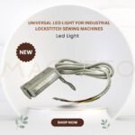 Universal LED light with screw mount for industrial lockstitch sewing machine