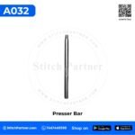 A032 presser bar shaft for GK9 portable bag closer machine