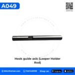 A049 Hook Guide Axis replacement shaft for GK9 portable bag closer machine