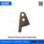 A051 driving thread cutter blade for GK9 portable bag closer machine