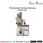 P5Q adjustable presser foot for gathering and shirring