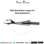T830 Blindstitch Looper for Sewing Machine
