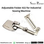 Adjustable Folder A11 for Industrial Sewing Machine – hemmer folder attachment