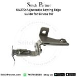 KU27D adjustable sewing edge guide for Siruba 747 overlock sewing machine